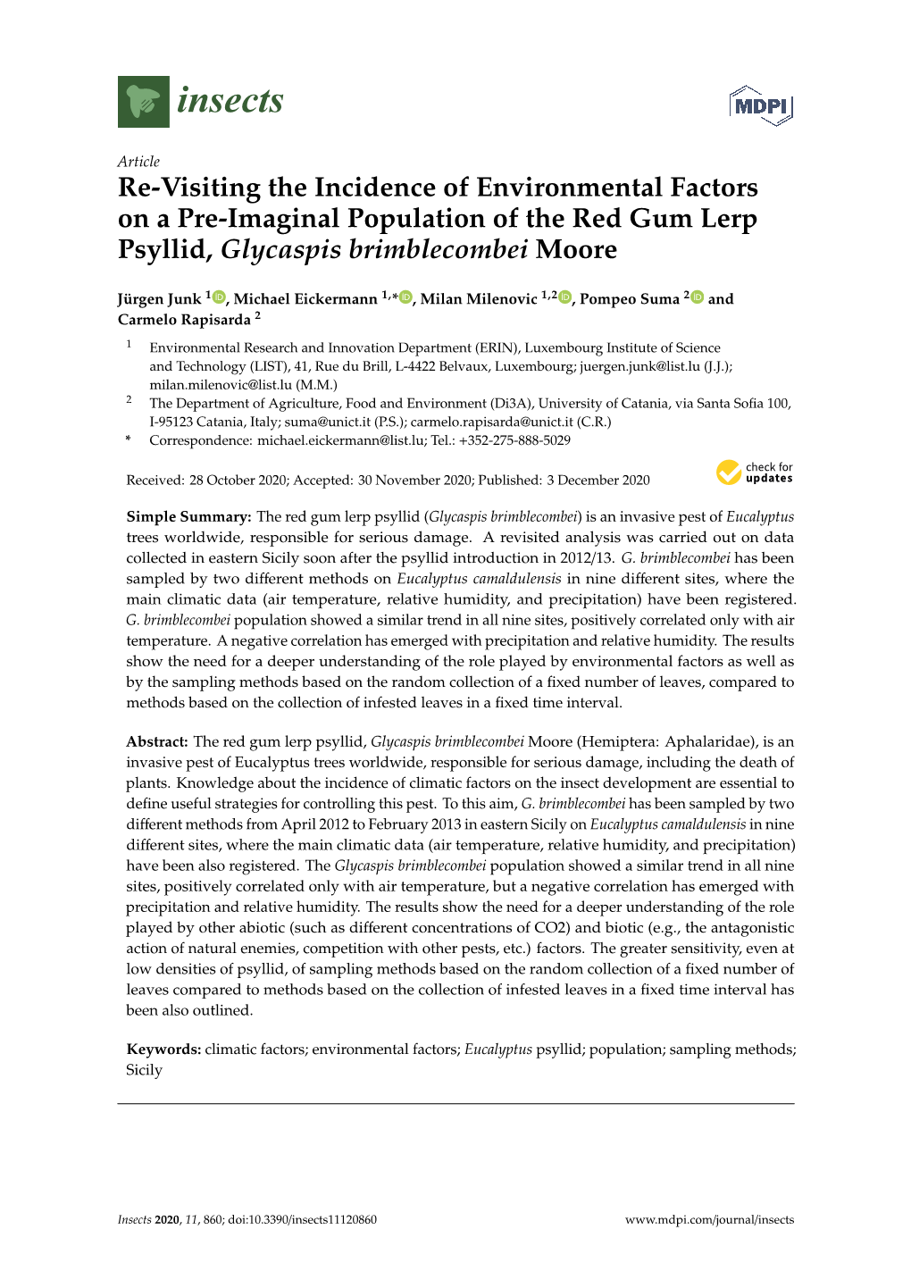 Re-Visiting the Incidence of Environmental Factors on a Pre-Imaginal Population of the Red Gum Lerp Psyllid, Glycaspis Brimblecombei Moore