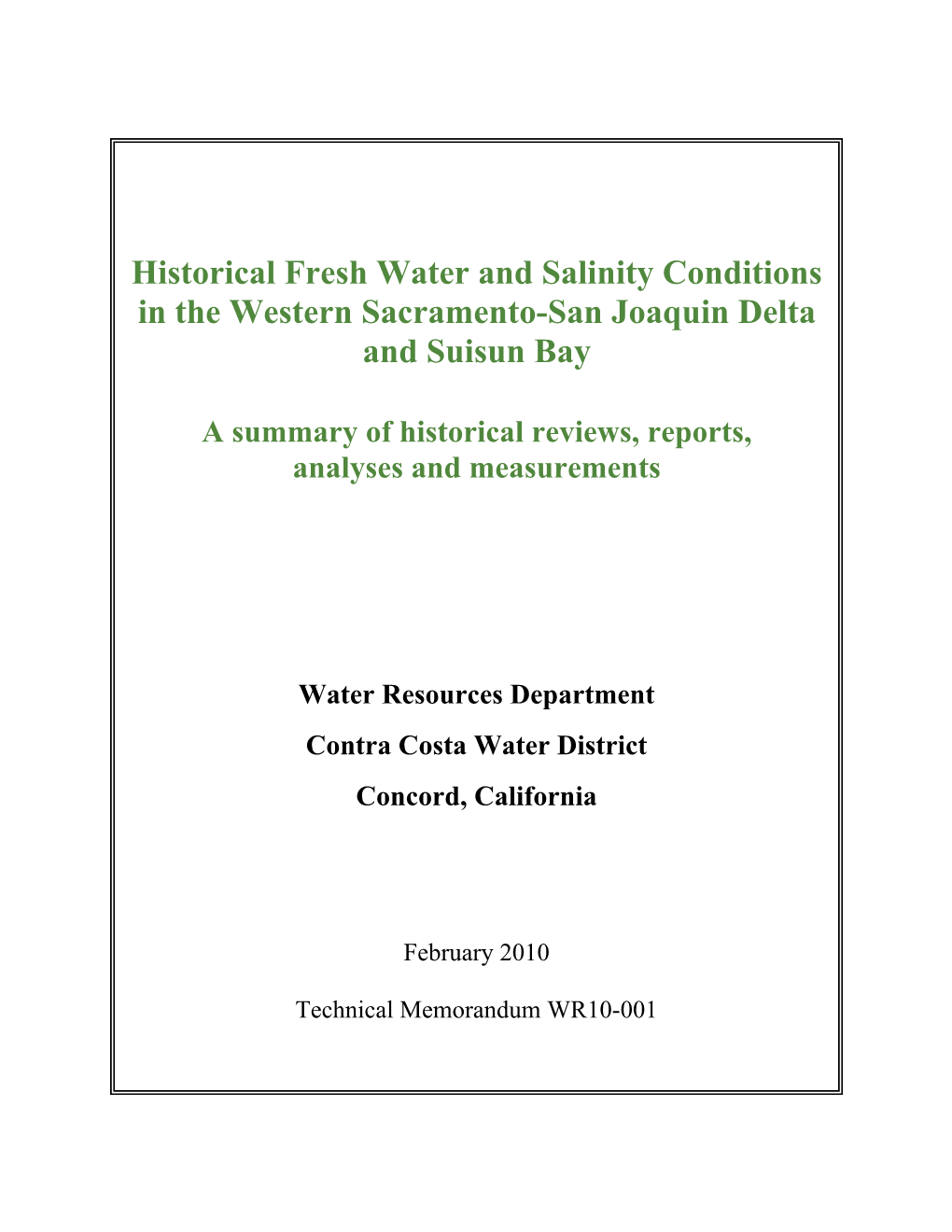 Historical Fresh Water and Salinity Conditions in the Western Sacramento-San Joaquin Delta and Suisun Bay