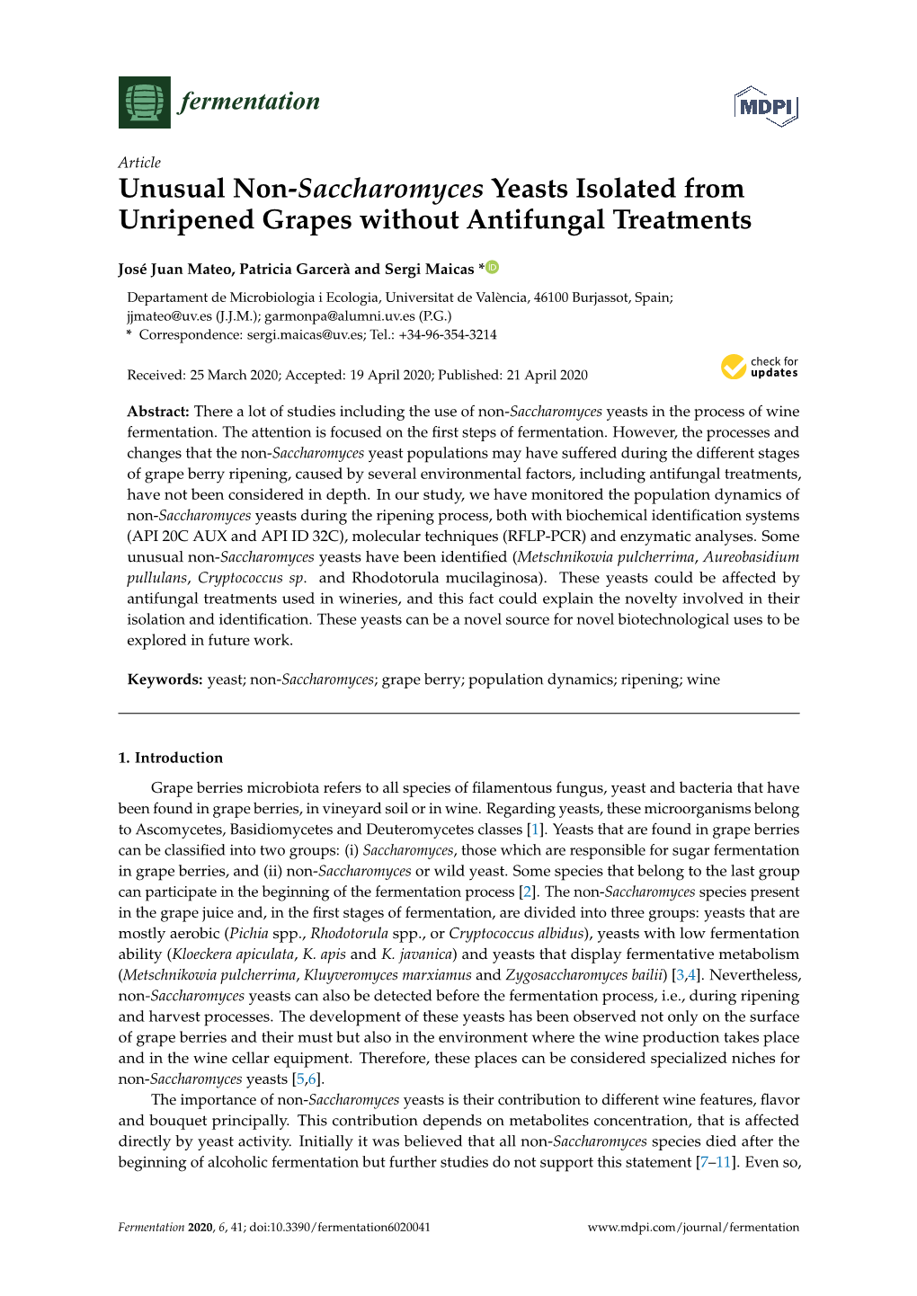 Unusual Non-Saccharomyces Yeasts Isolated from Unripened Grapes Without Antifungal Treatments