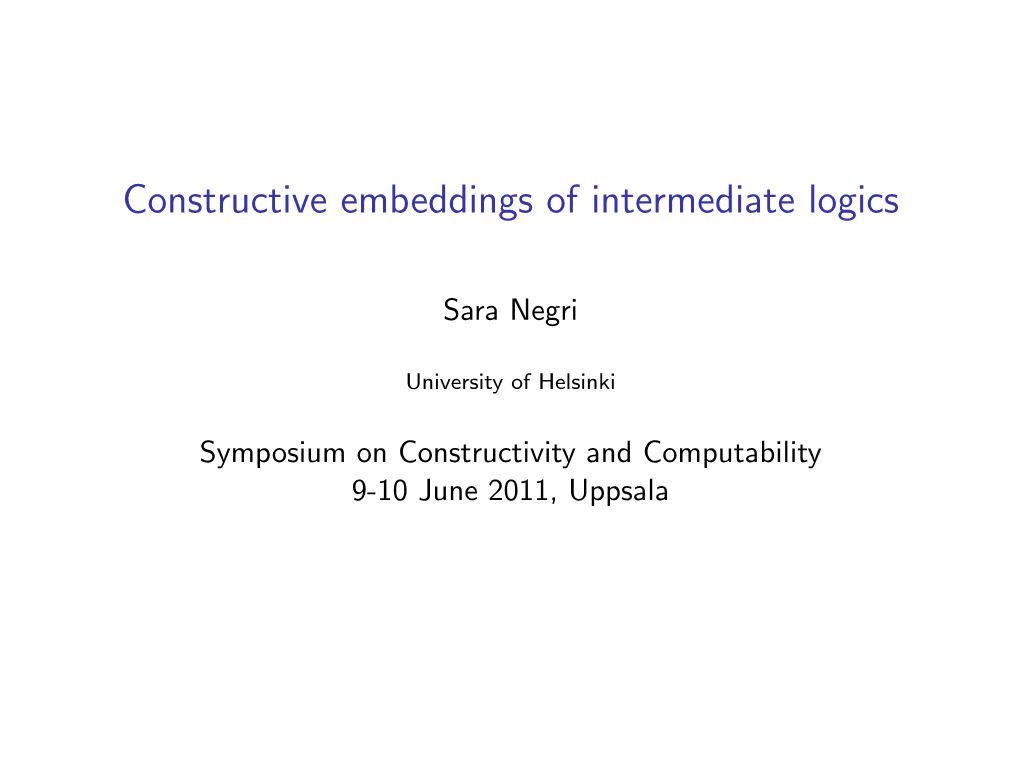 Constructive Embeddings of Intermediate Logics