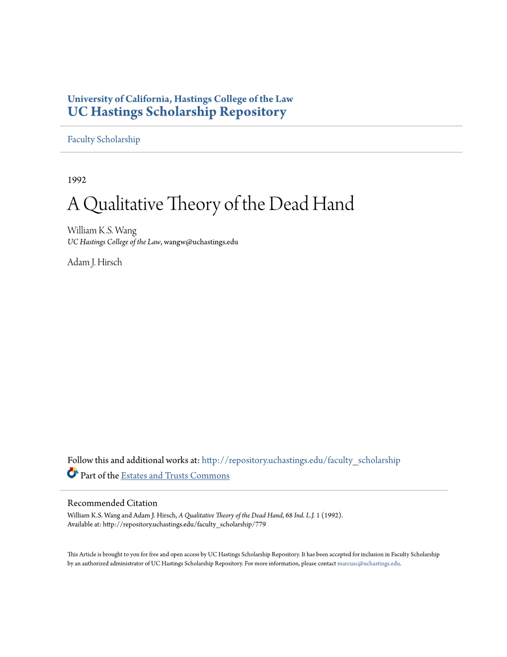 A Qualitative Theory of the Dead Hand William K.S