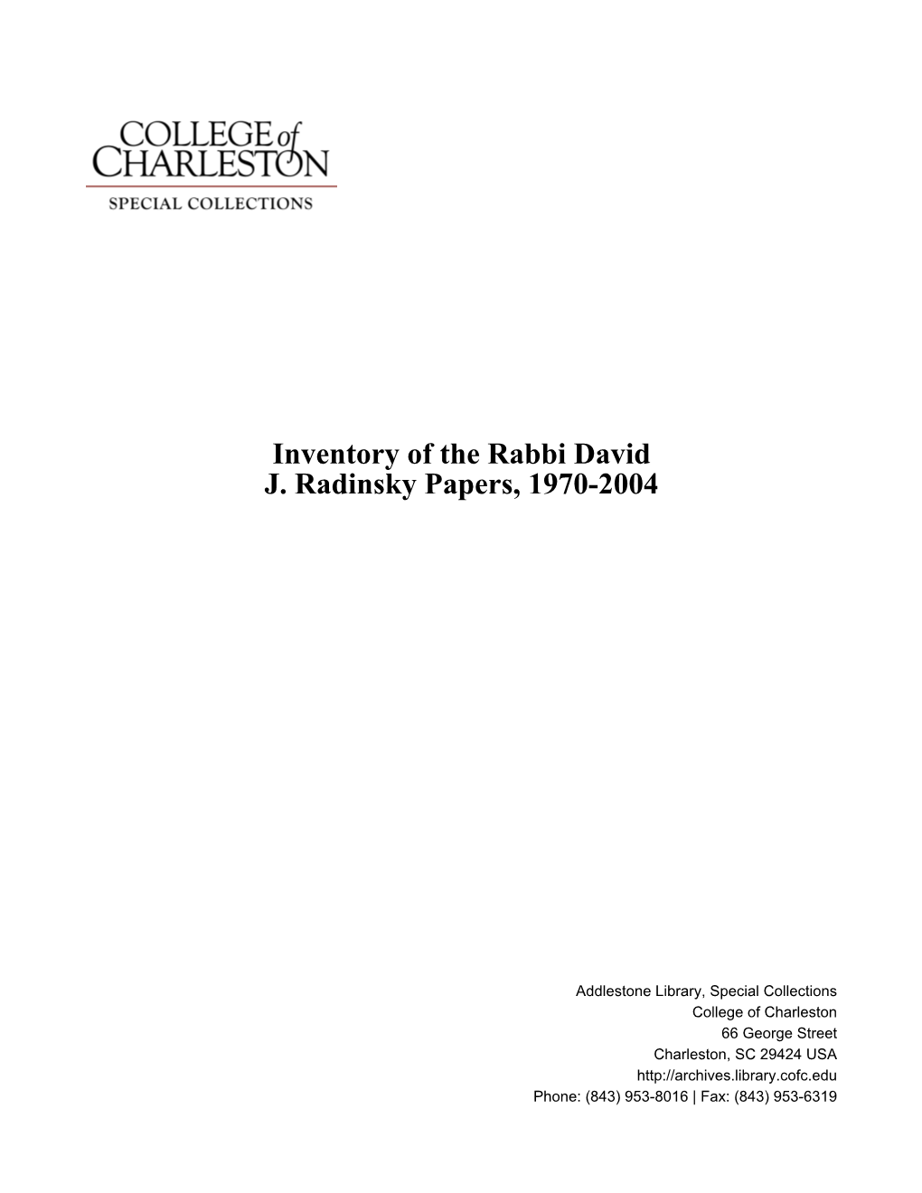 Inventory of the Rabbi David J. Radinsky Papers, 1970-2004