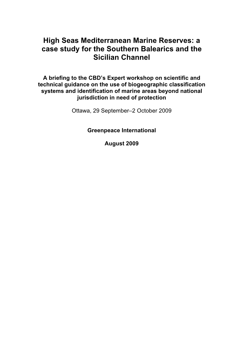 High Seas Mediterranean Marine Reserves: a Case Study for the Southern Balearics and the Sicilian Channel