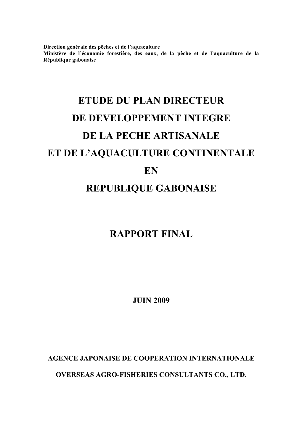 Etude Du Plan Directeur De Developpement Integre De La Peche Artisanale Et De L’Aquaculture Continentale En Republique Gabonaise
