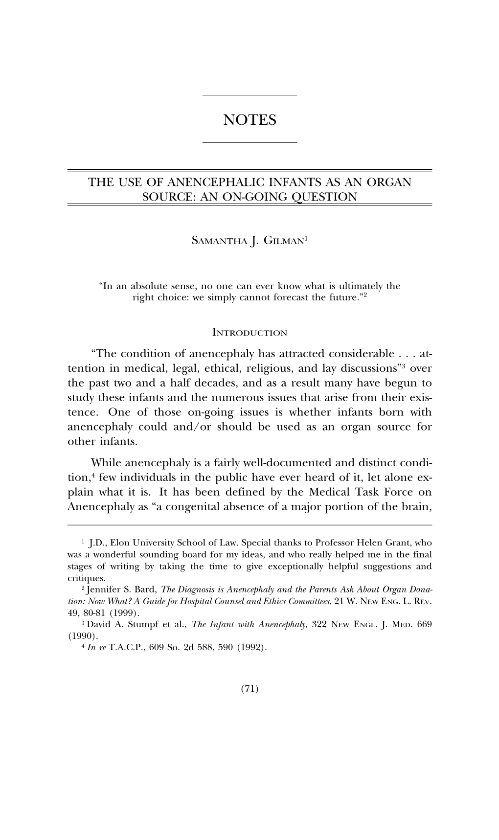 The Use of Anencephalic Infants As an Organ Source: an On-Going Question