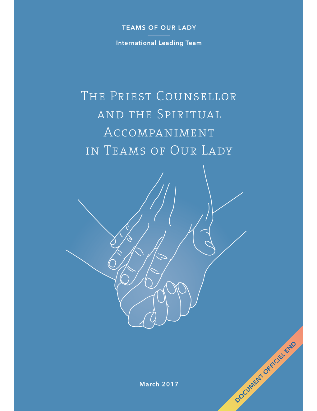 The Priest Counsellor and the Spiritual Accompaniment in Teams of Our Lady