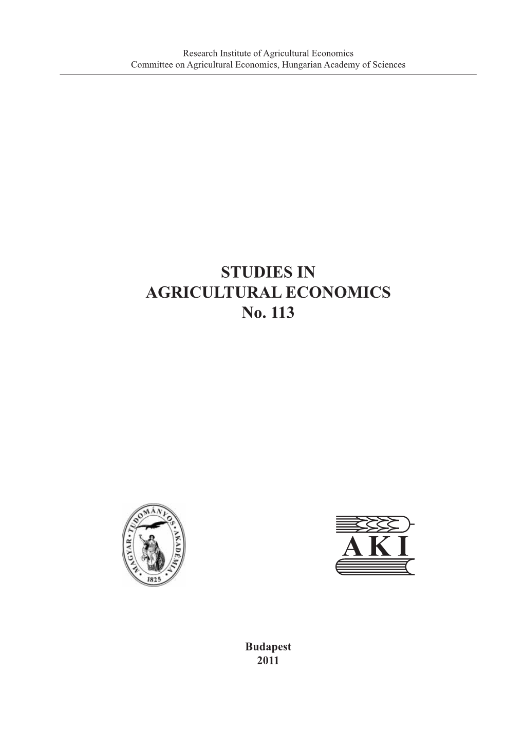 STUDIES in AGRICULTURAL ECONOMICS No. 113