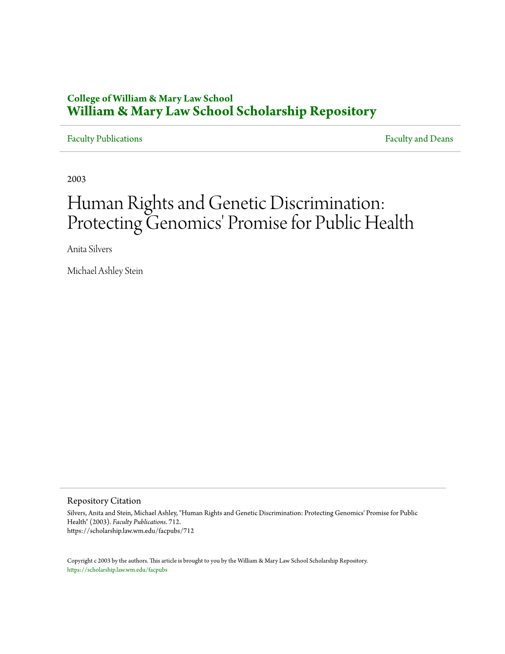 Human Rights and Genetic Discrimination: Protecting Genomics' Promise for Public Health Anita Silvers