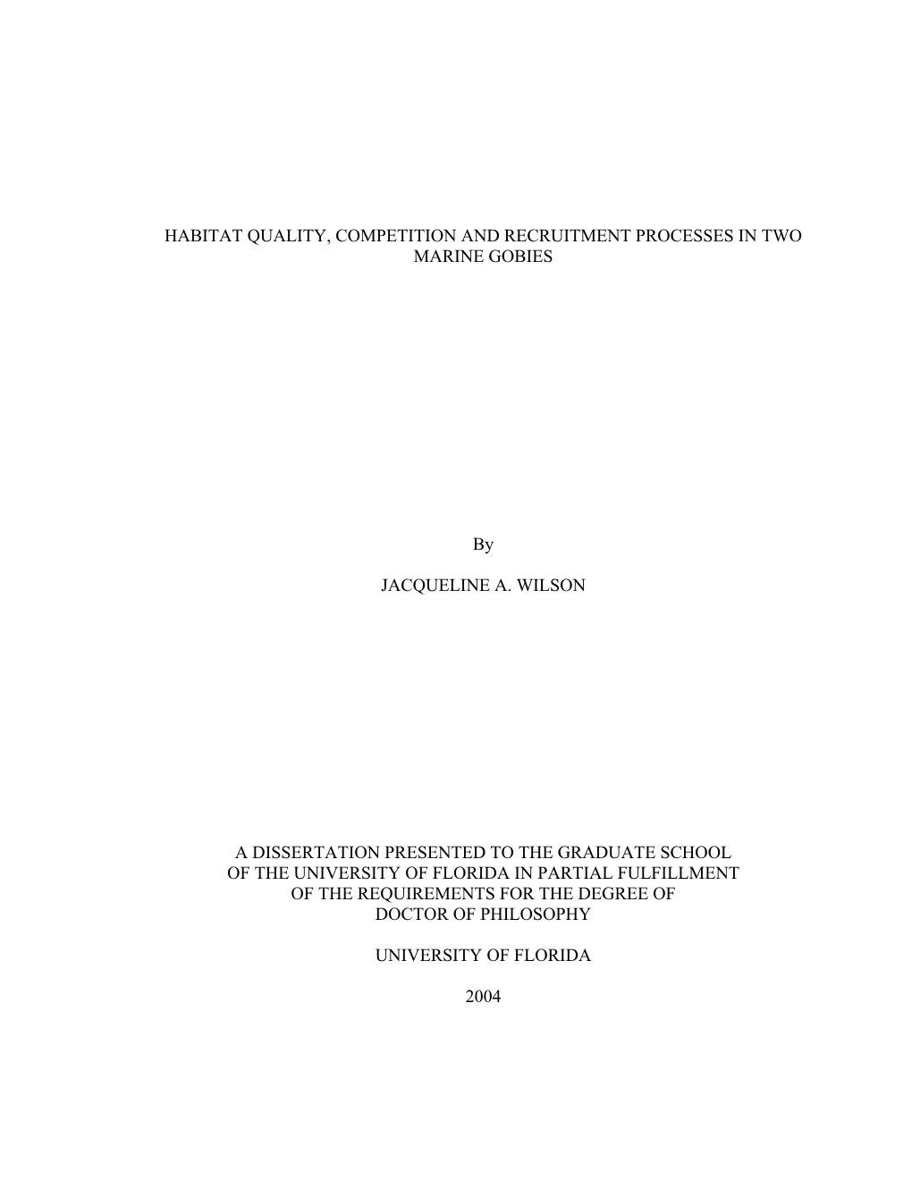 Habitat Quality, Competition and Recruitment Processes in Two Marine Gobies