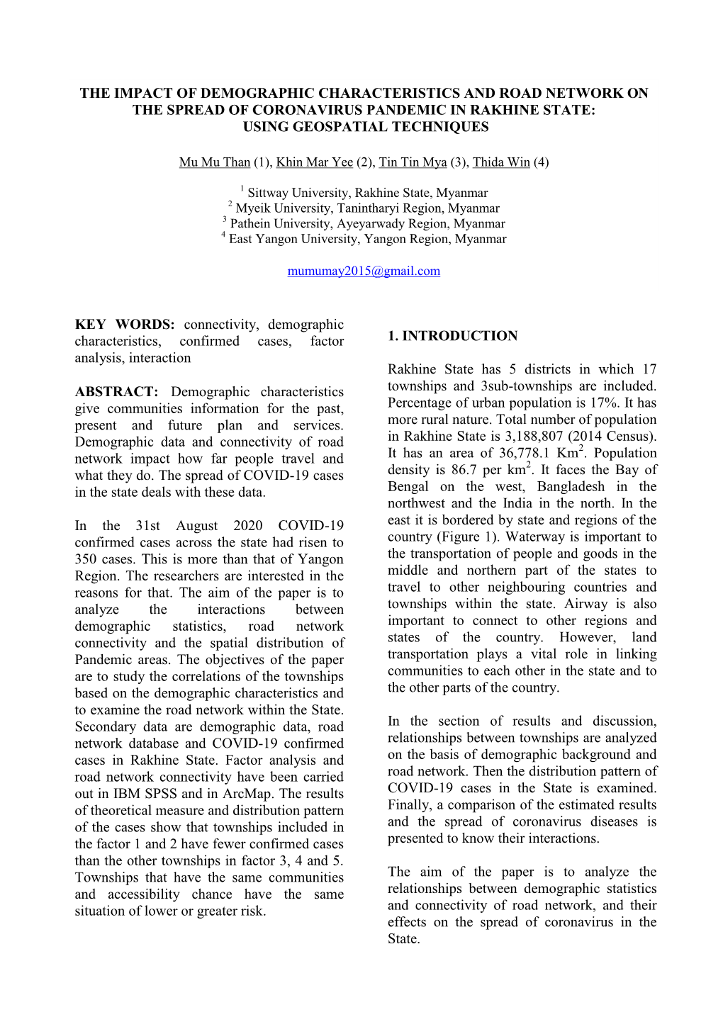 Demographic Characteristic S and Road Network on the Spread of Coronavirus Pandemic in Rakhine State