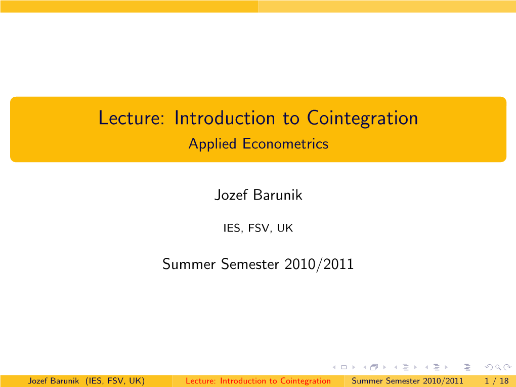 Lecture: Introduction to Cointegration Applied Econometrics