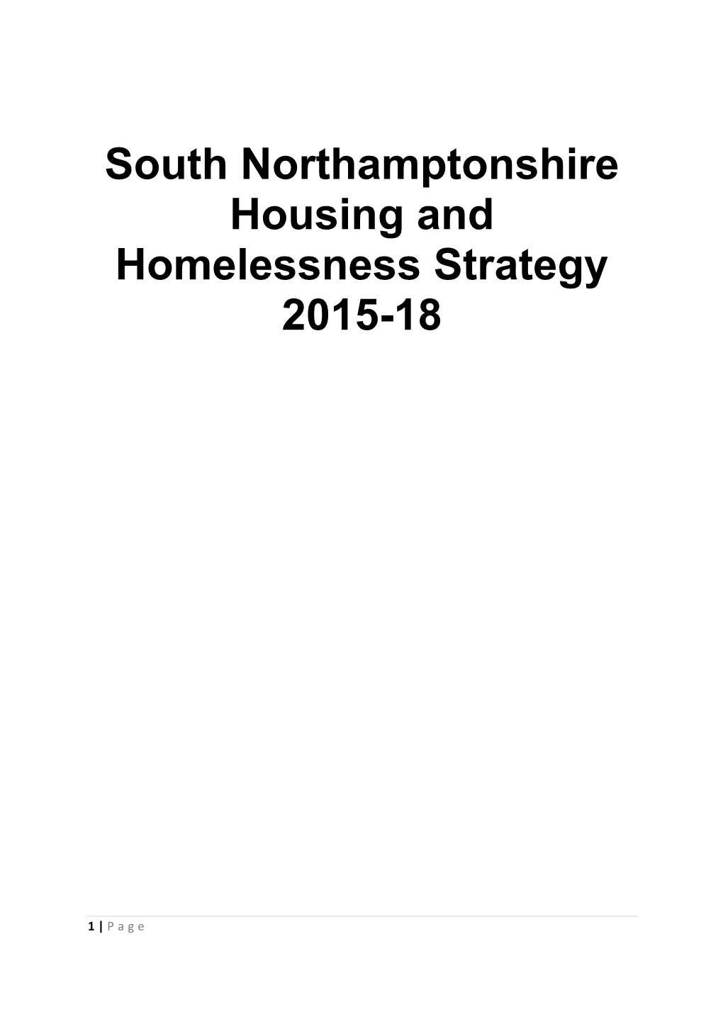 South Northamptonshire Housing and Homelessness Strategy 2015-18