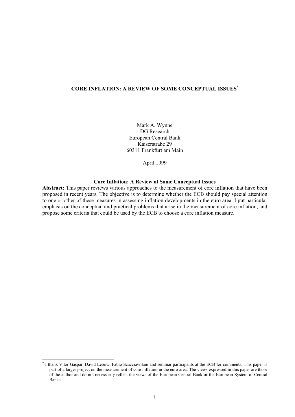 Core Inflation: a Review of Some Conceptual Issues*