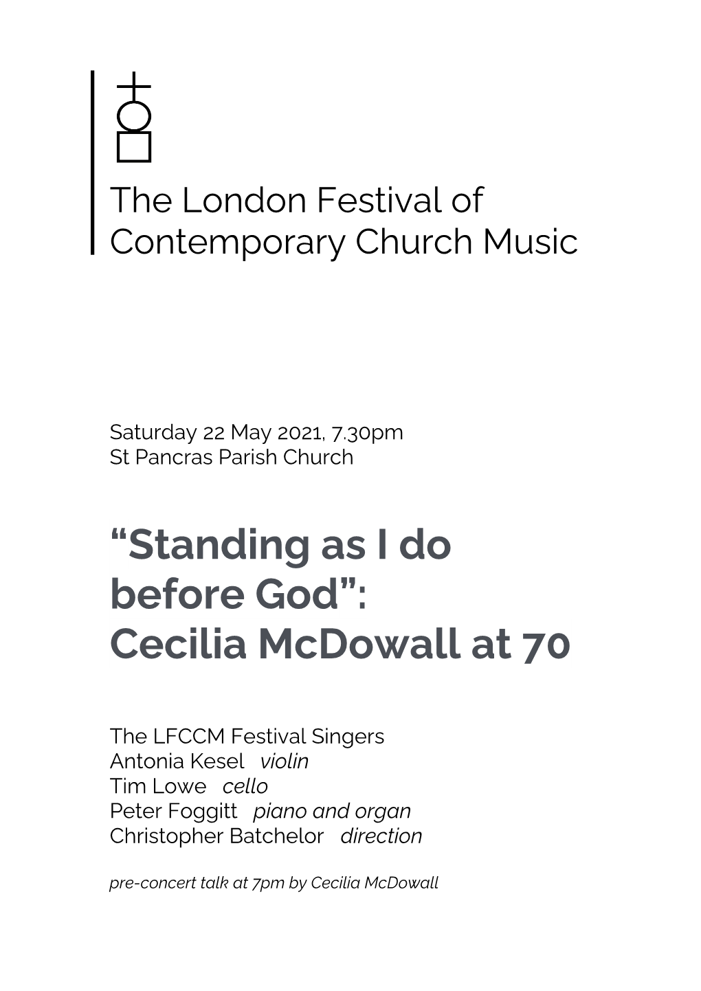 “Standing As I Do Before God”: Cecilia Mcdowall at 70