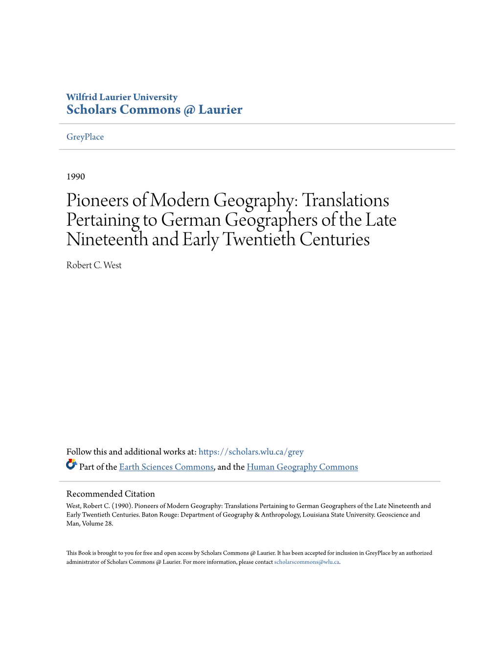 Pioneers of Modern Geography: Translations Pertaining to German Geographers of the Late Nineteenth and Early Twentieth Centuries Robert C