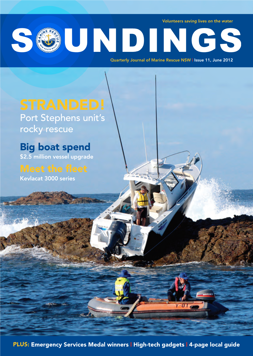 STRANDED! Port Stephens Unit’S Rocky Rescue Big Boat Spend $2.5 Million Vessel Upgrade Meet the Fleet Kevlacat 3000 Series