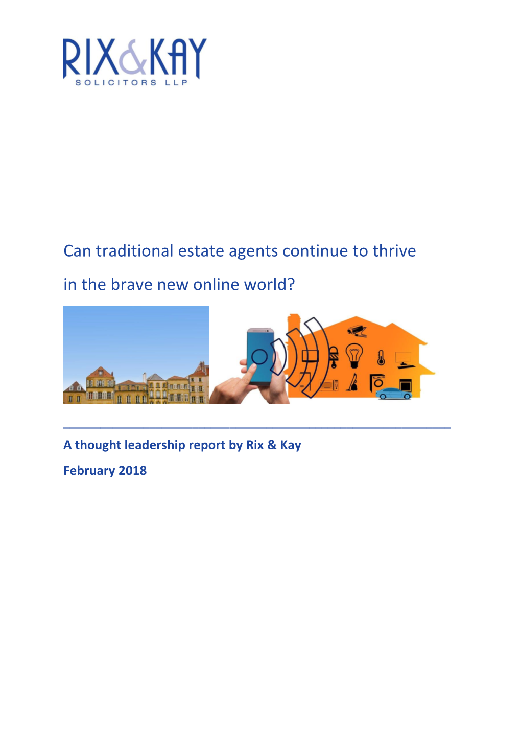 Can Traditional Estate Agents Continue to Thrive in the Brave New Online World?