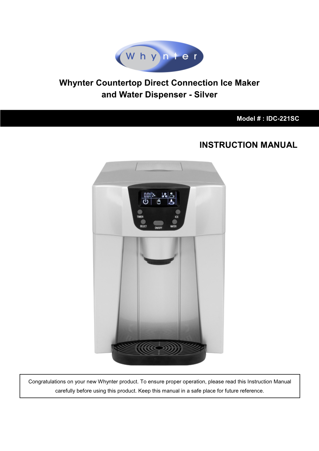 Whynter Countertop Direct Connection Ice Maker and Water Dispenser - Silver