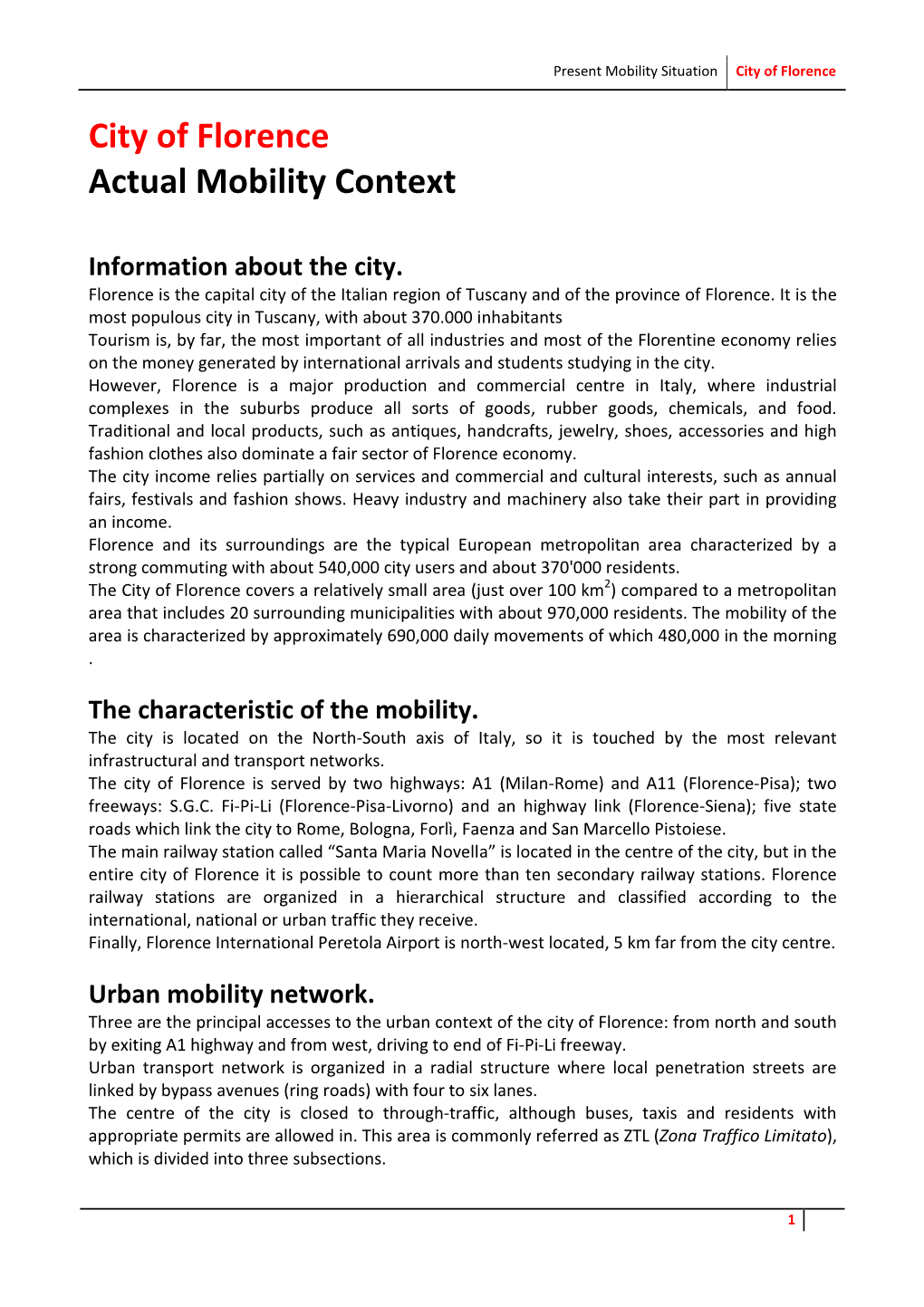 City of Florence Actual Mobility Context