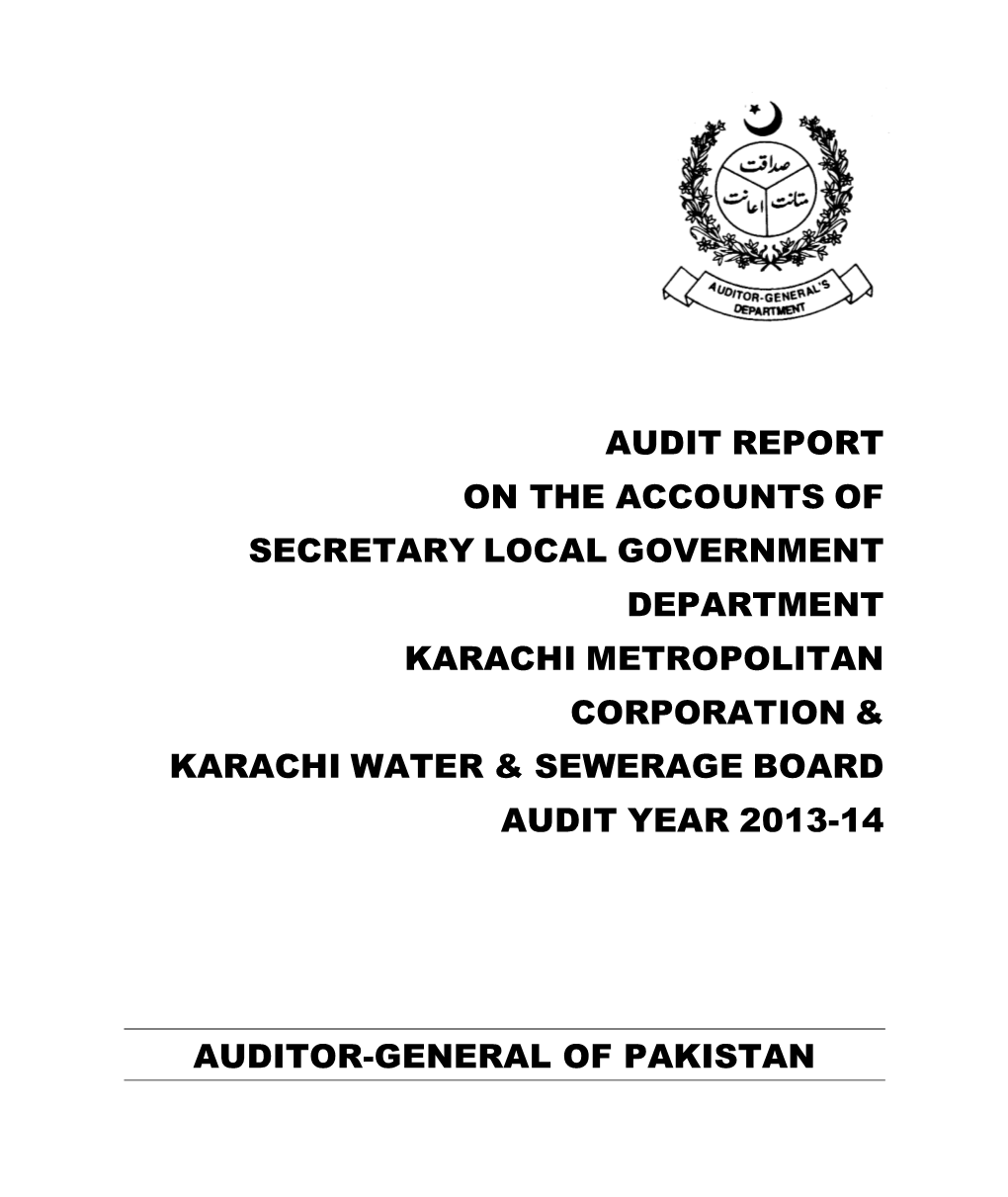 Audit Report on the Accounts of Secretary Local Government Department Karachi Metropolitan Corporation & Karachi Water & Sewerage Board Audit Year 2013-14