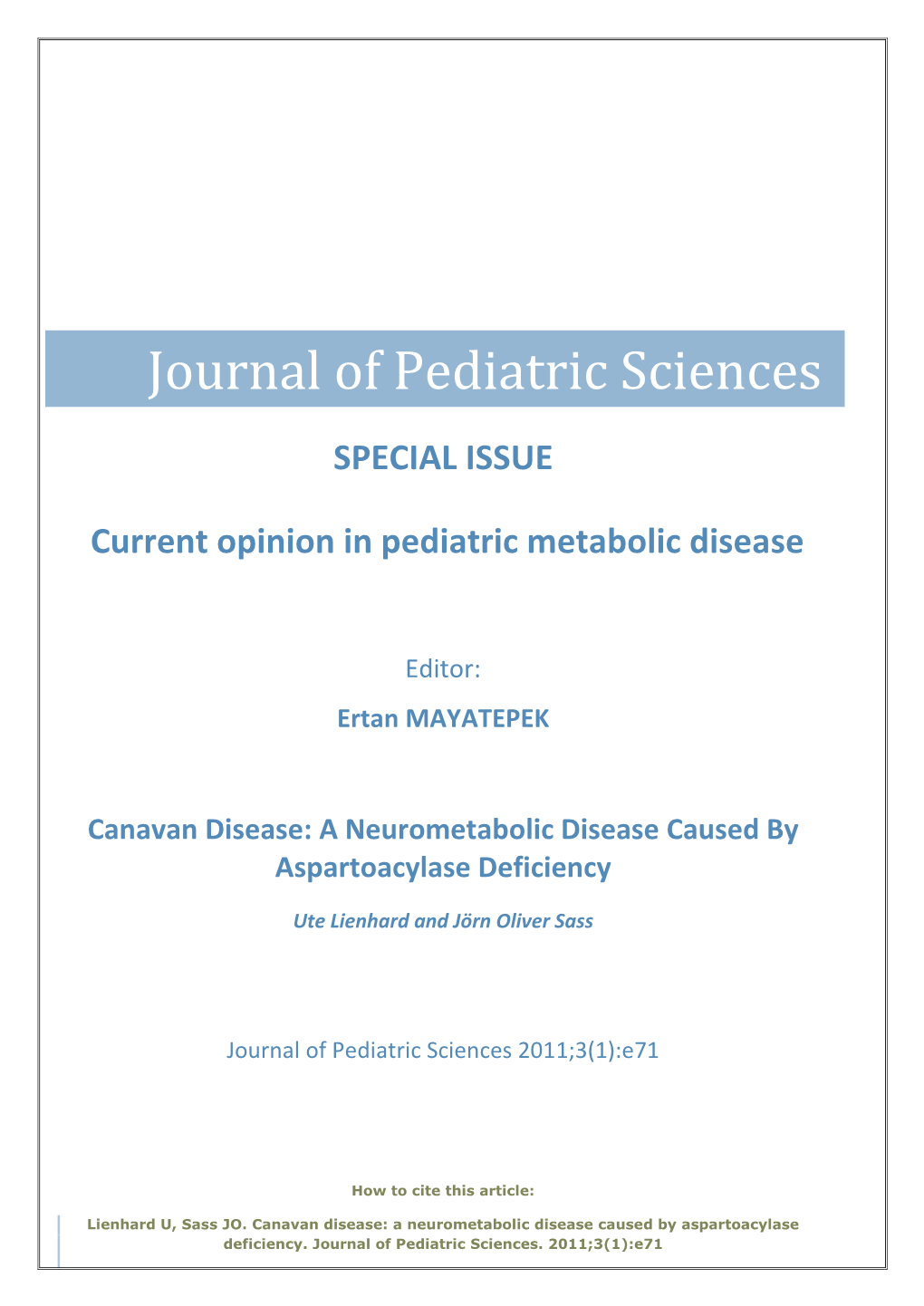 Canavan Disease: a Neurometabolic Disease Caused by Aspartoacylase Deficiency