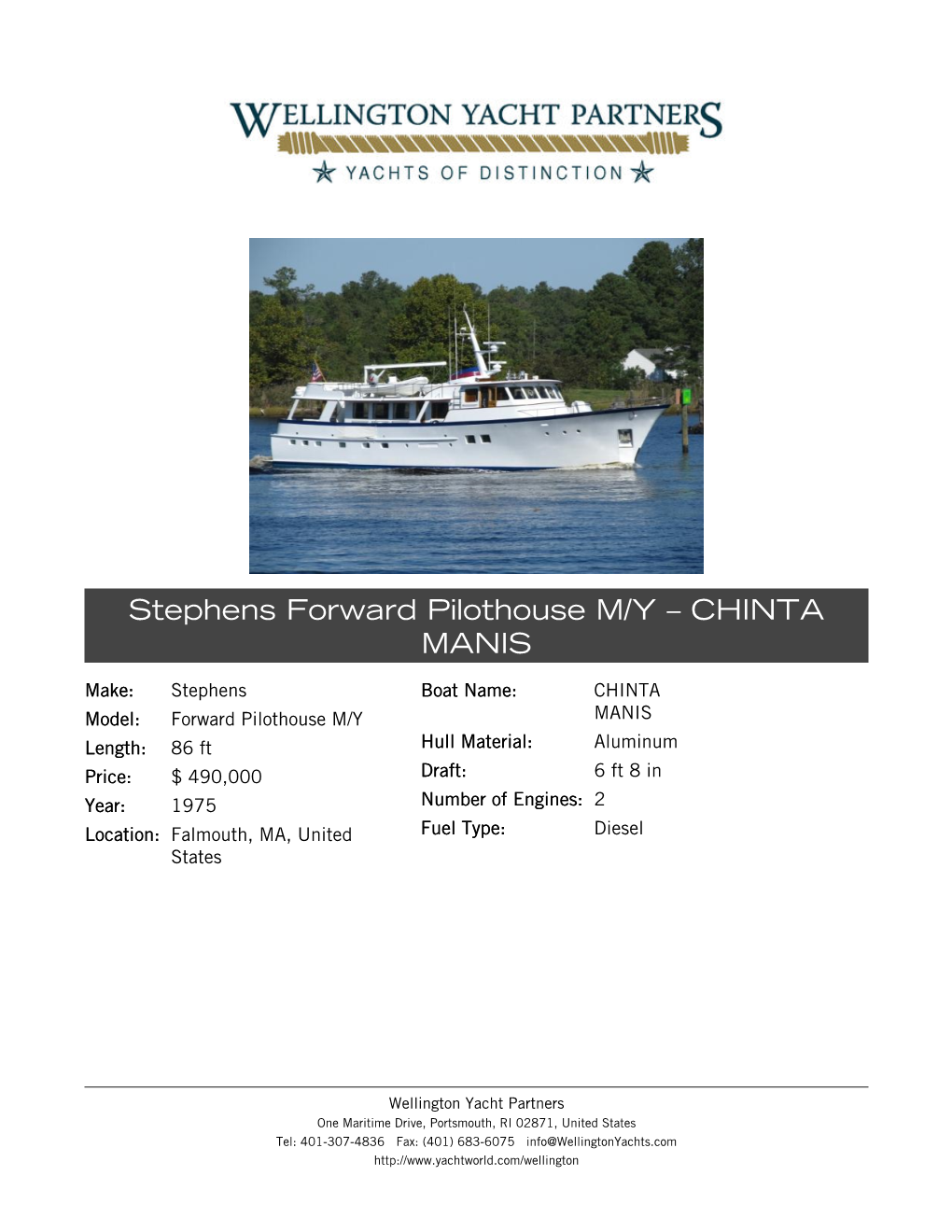 Stephens Forward Pilothouse M/Y – CHINTA MANIS