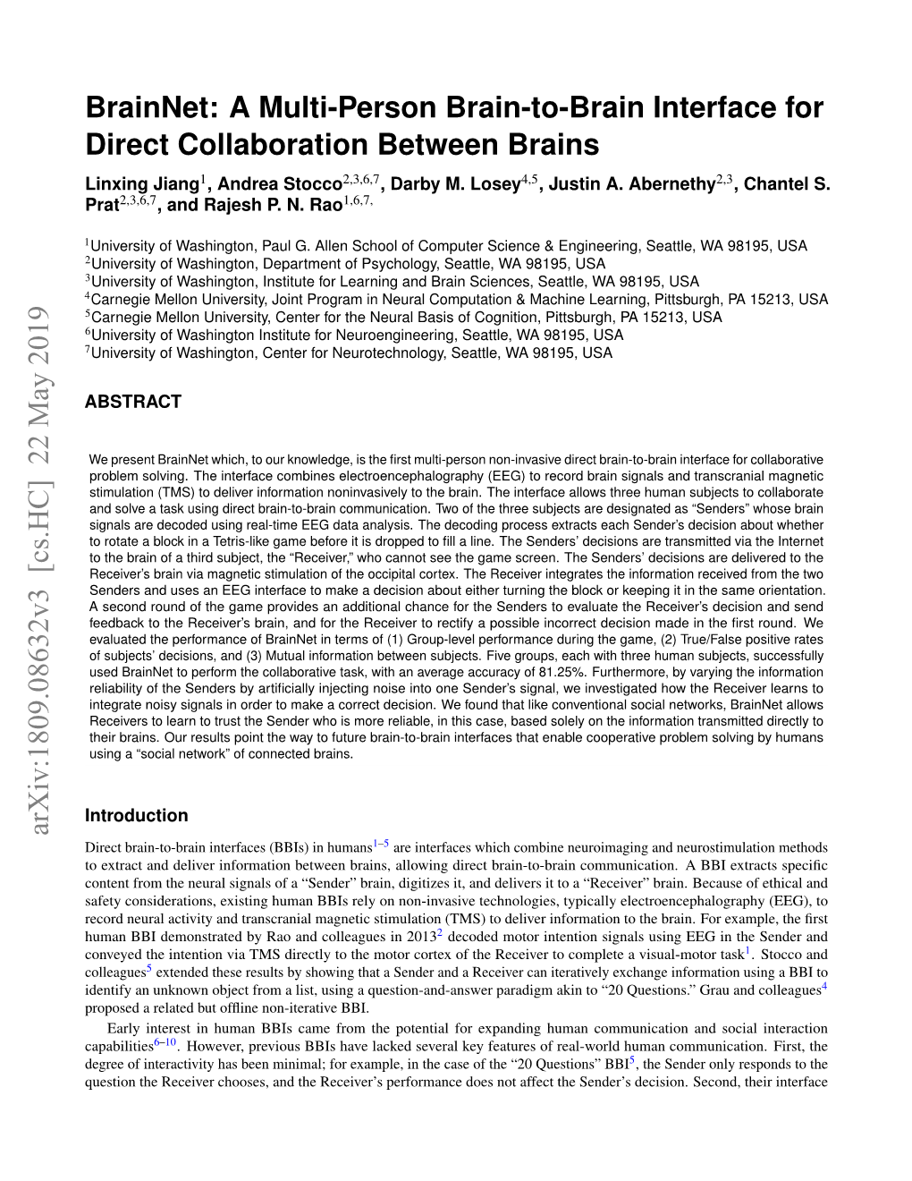 Brainnet: a Multi-Person Brain-To-Brain Interface for Direct Collaboration Between Brains Linxing Jiang1, Andrea Stocco2,3,6,7, Darby M