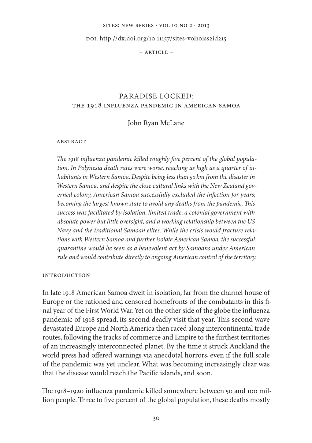 30 PARADISE LOCKED: the 1918 Influenza Pandemic in American Samoa John Ryan Mclane Introduction in Late 1918 American Samoa Dwel
