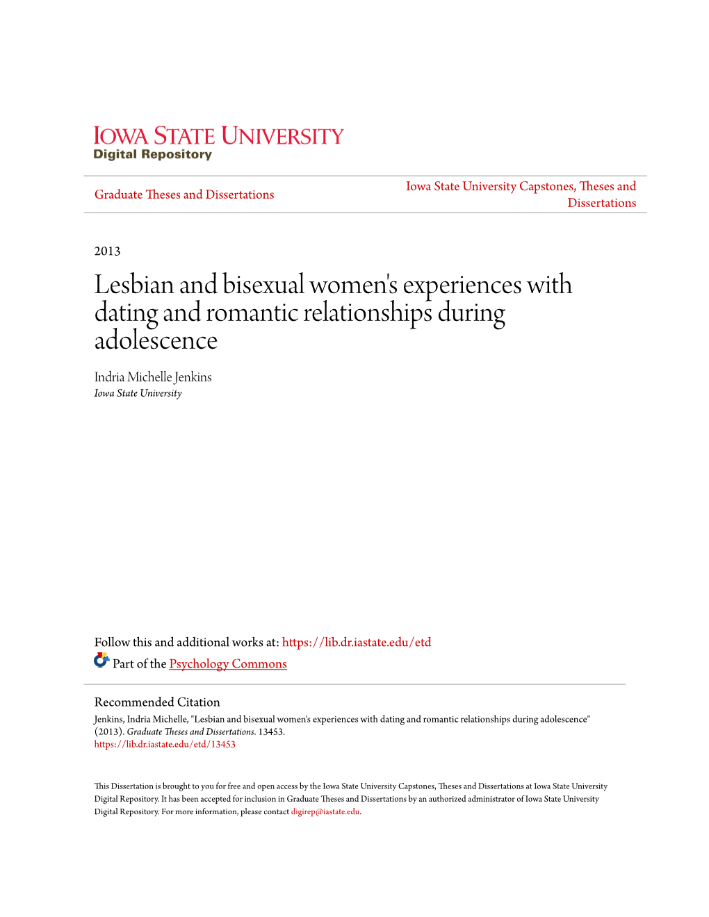 Lesbian and Bisexual Women's Experiences with Dating and Romantic Relationships During Adolescence Indria Michelle Jenkins Iowa State University