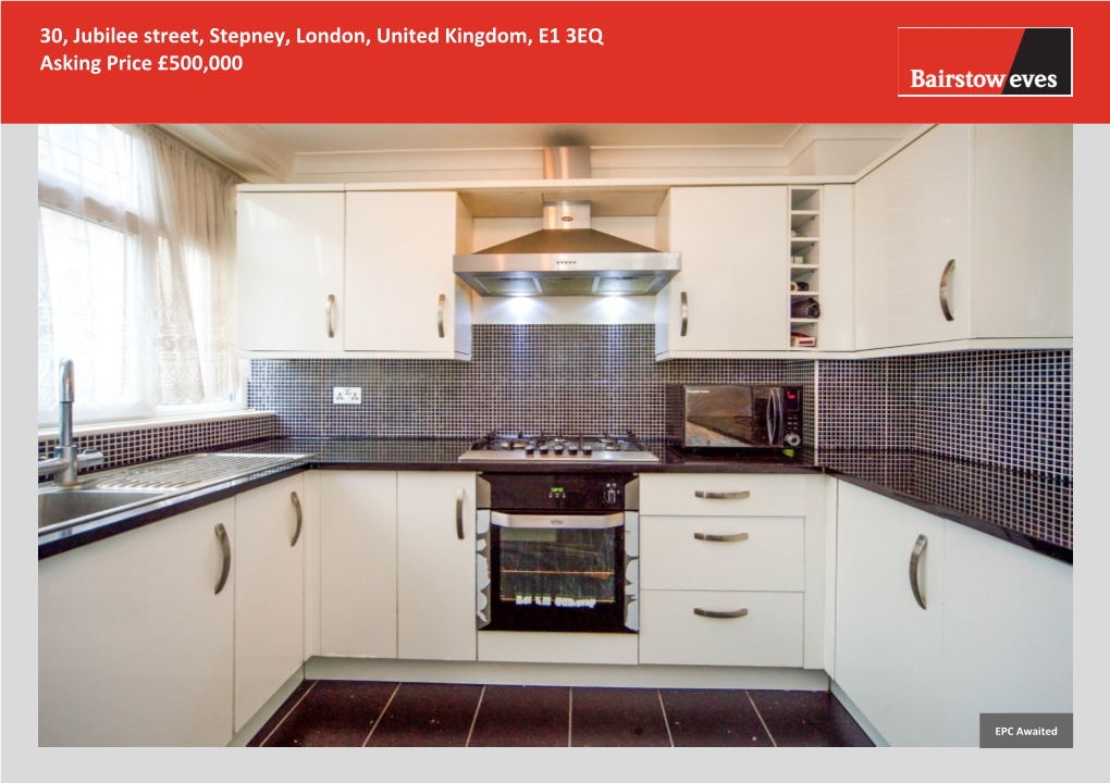 30, Jubilee Street, Stepney, London, United Kingdom, E1 3EQ Asking Price £500,000