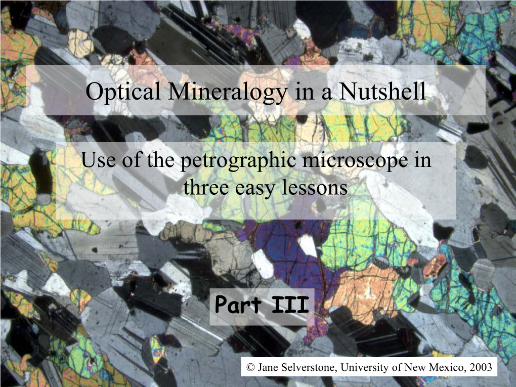 Optical Mineralogy in a Nutshell