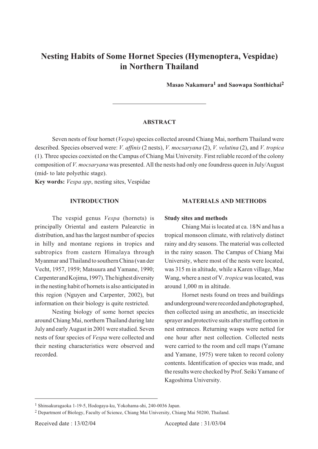 Nesting Habits of Some Hornet Species (Hymenoptera, Vespidae) in Northern Thailand