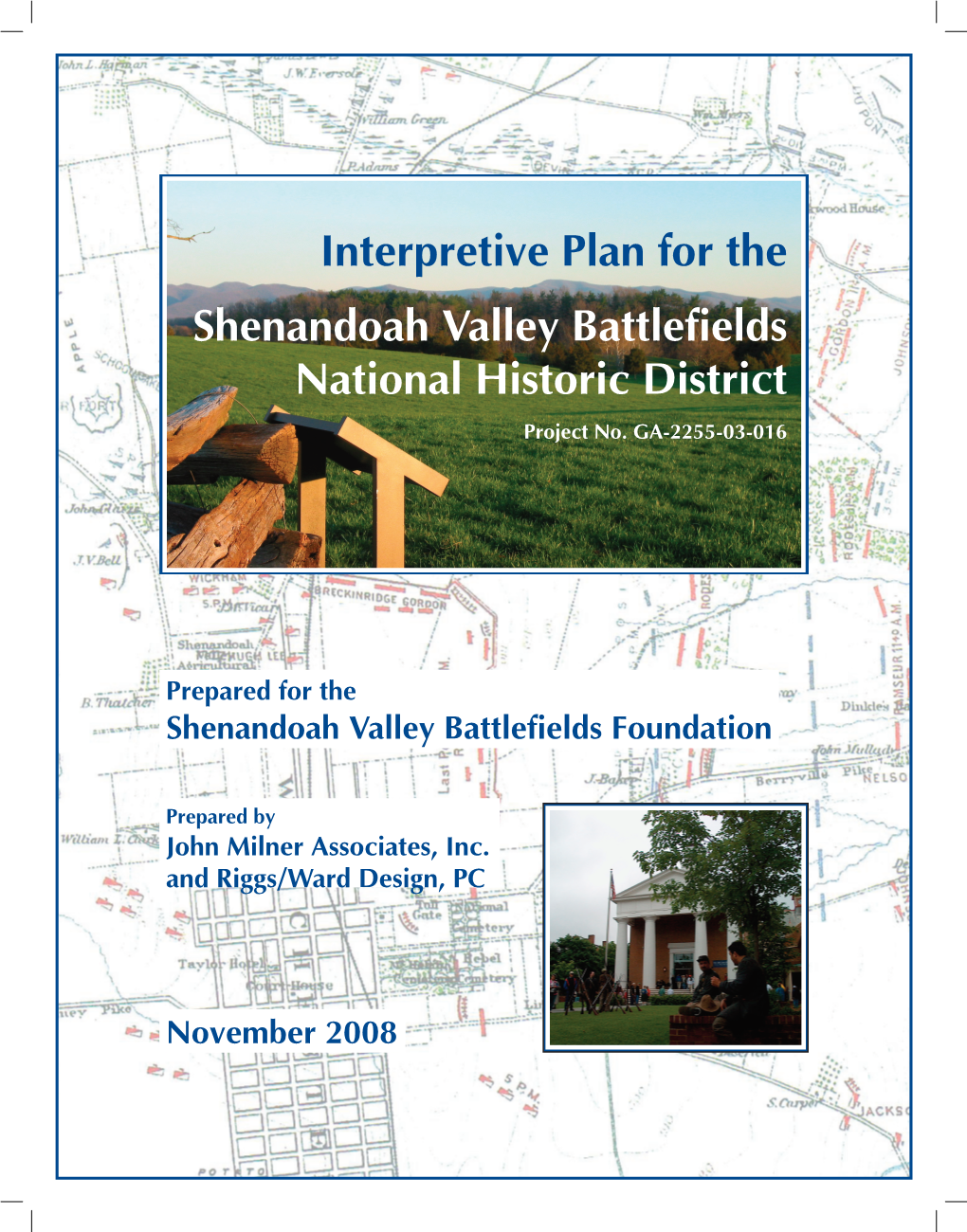 Interpretive Plan for the Shenandoah Valley Battlefields National Historic District Project No