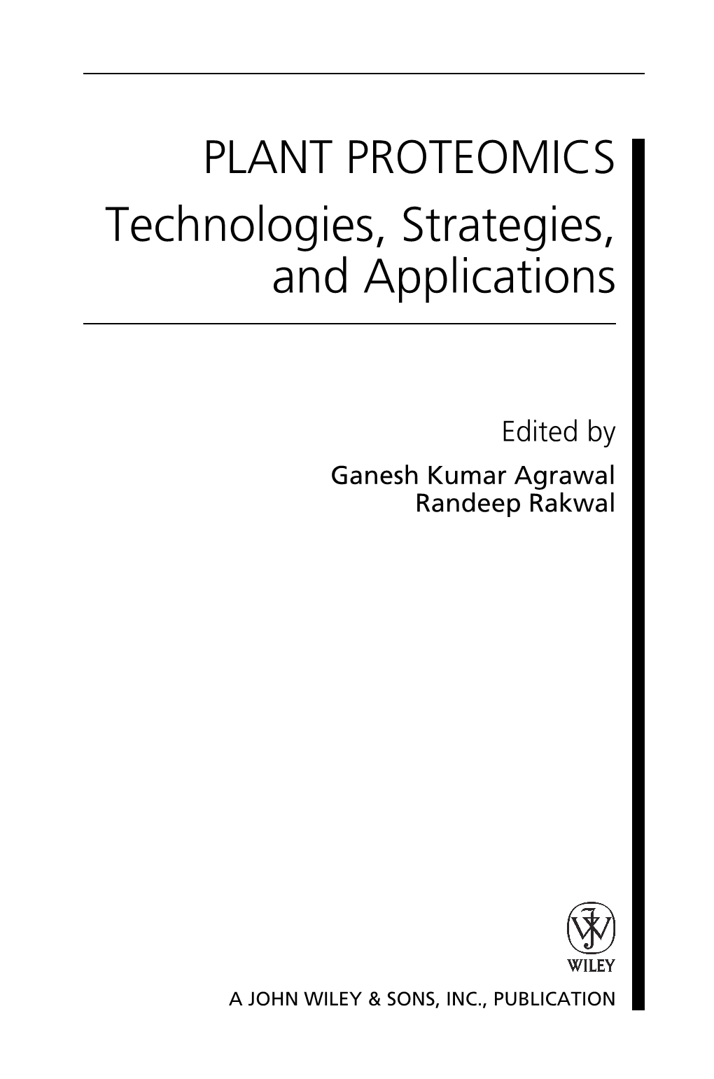 Technologies, Strategies, and Applications