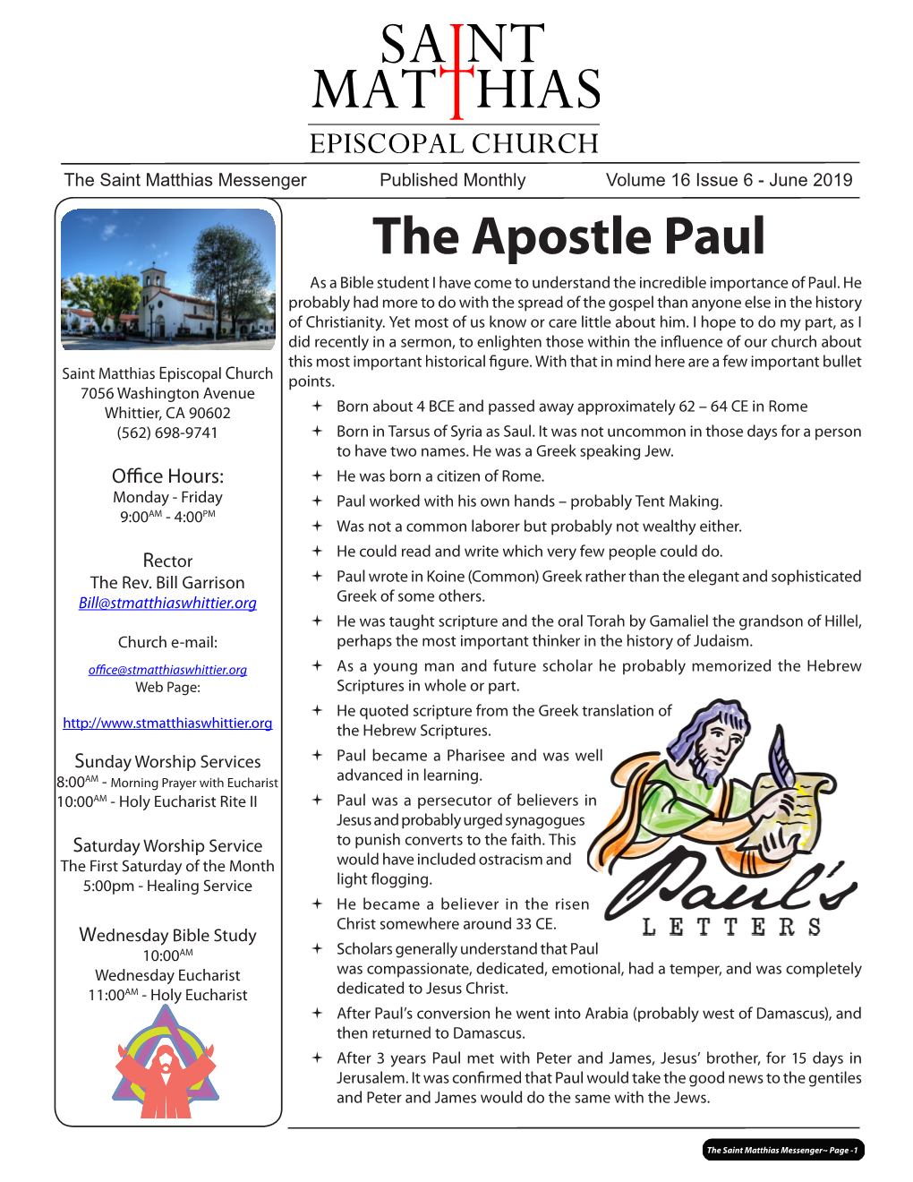 The Apostle Paul As a Bible Student I Have Come to Understand the Incredible Importance of Paul