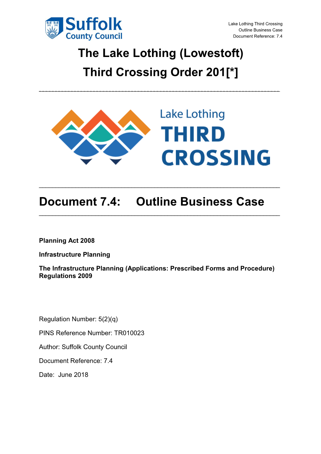 The Lake Lothing (Lowestoft) Third Crossing Order 201[*] ______