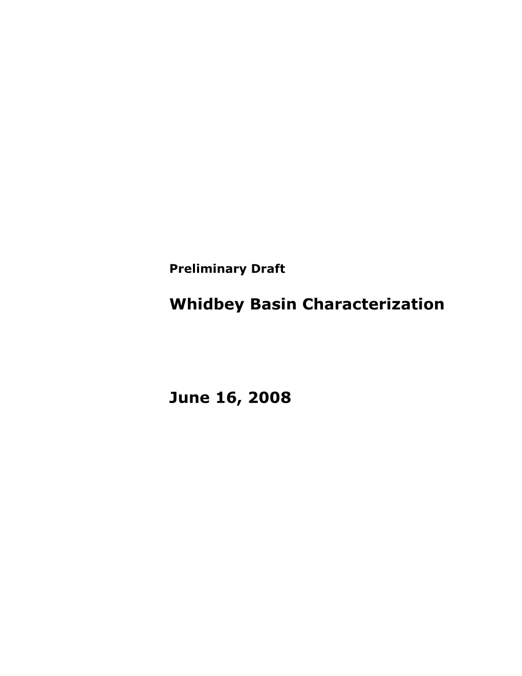 Draft Whidbey Basin Characterization Page 1 June 16, 2008