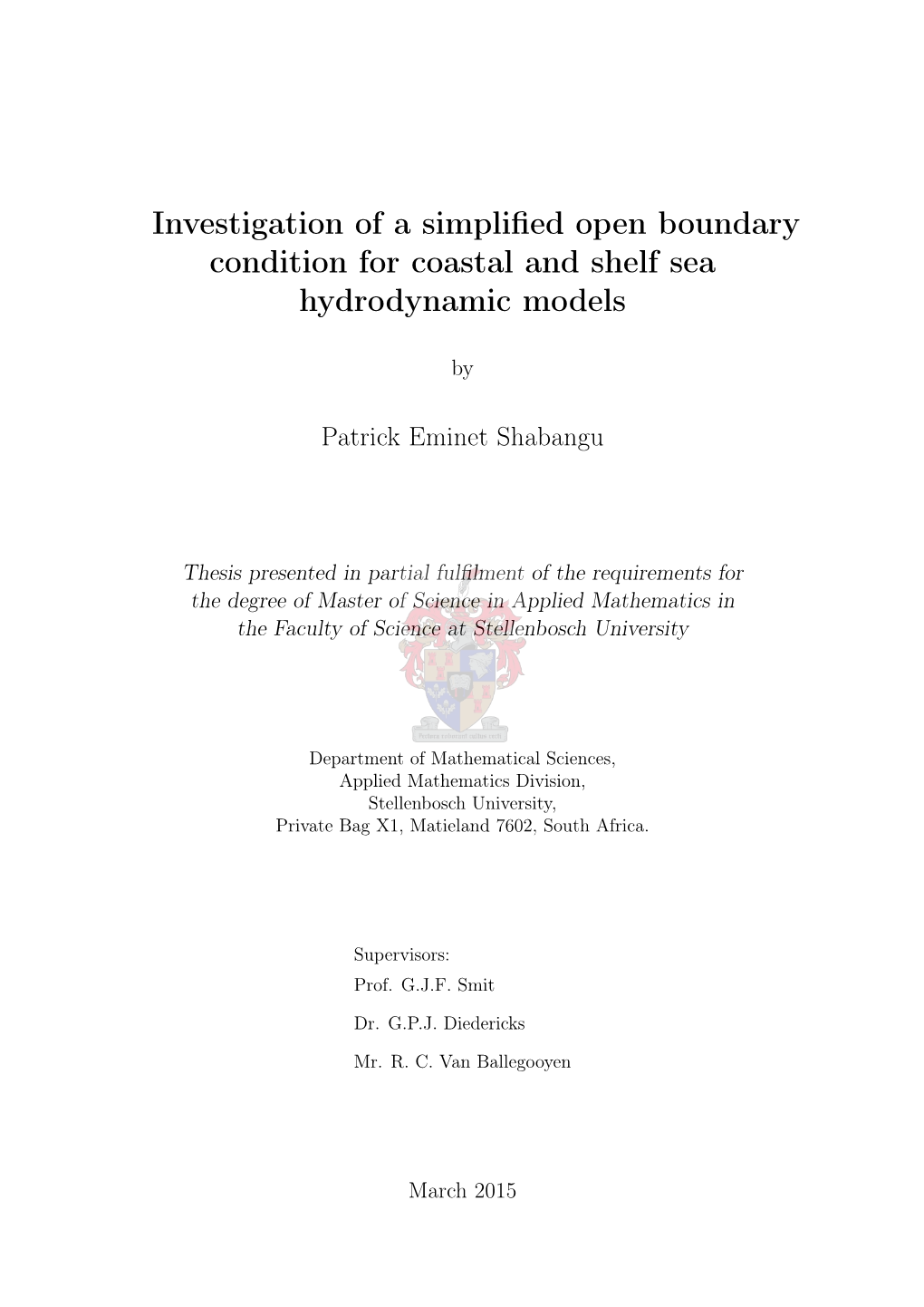 Investigation of a Simplified Open Boundary Condition for Coastal And