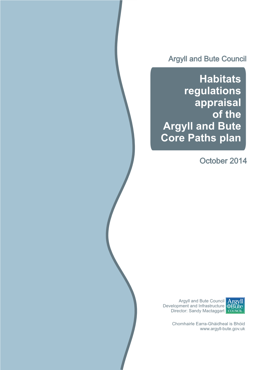 Habitats Regulations Appraisal of the Core