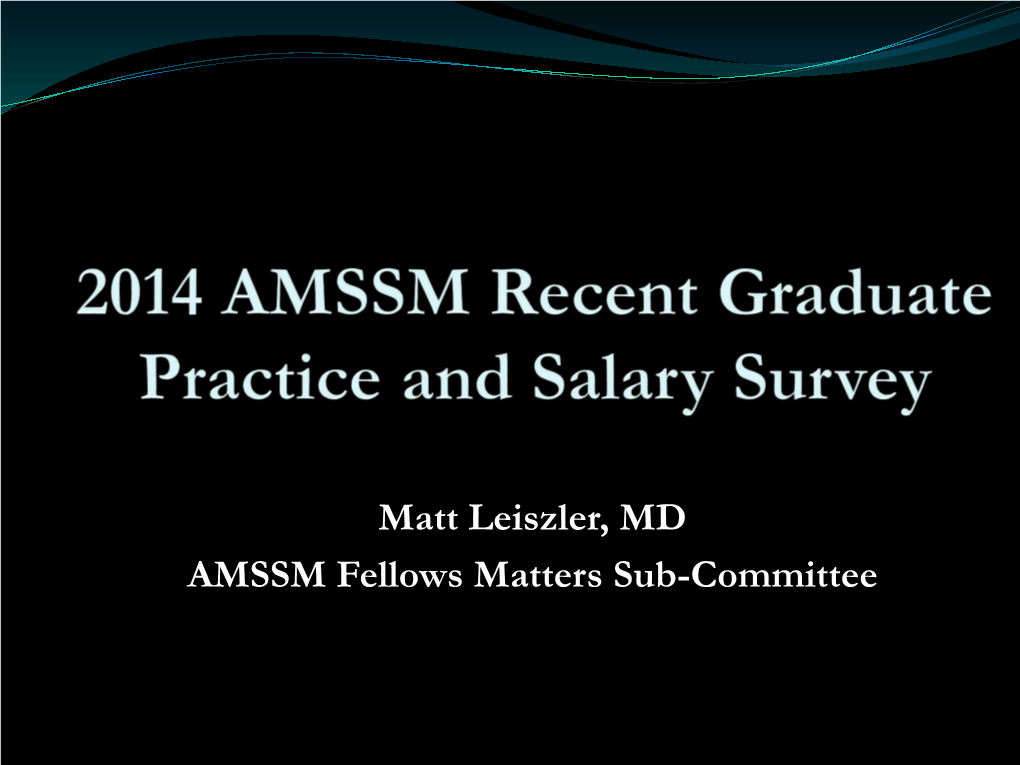 2013 Recent Graduate Practice and Salary Survey