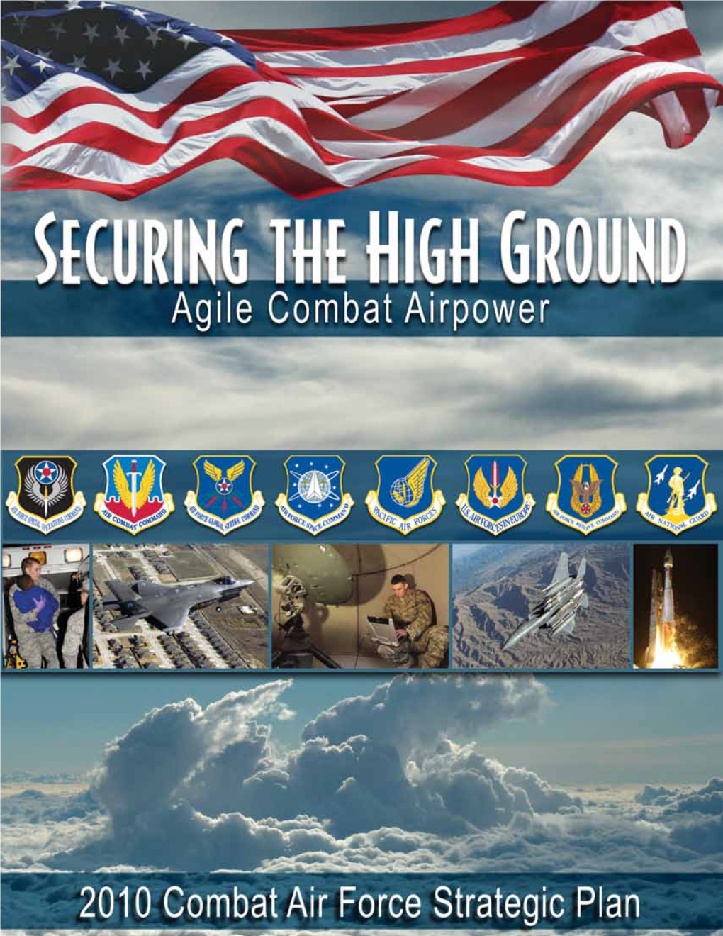 2010 Combat Air Force Strategic Plan Combat Air Force Strategic Plan