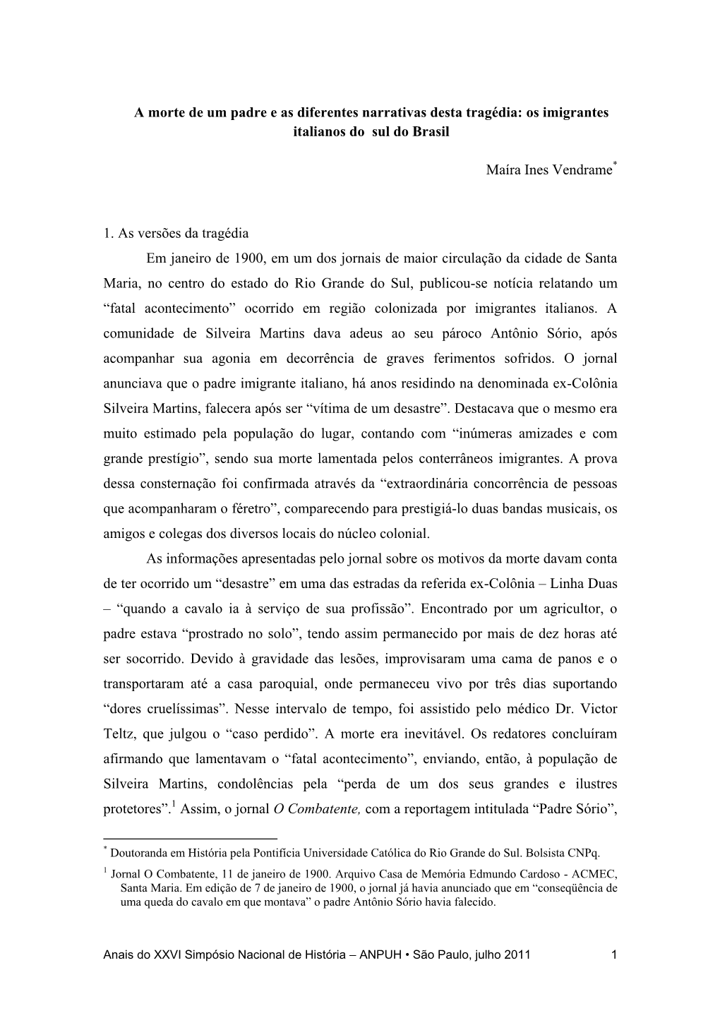 A Morte De Um Padre E As Diferentes Narrativas Desta Tragédia: Os Imigrantes Italianos Do Sul Do Brasil