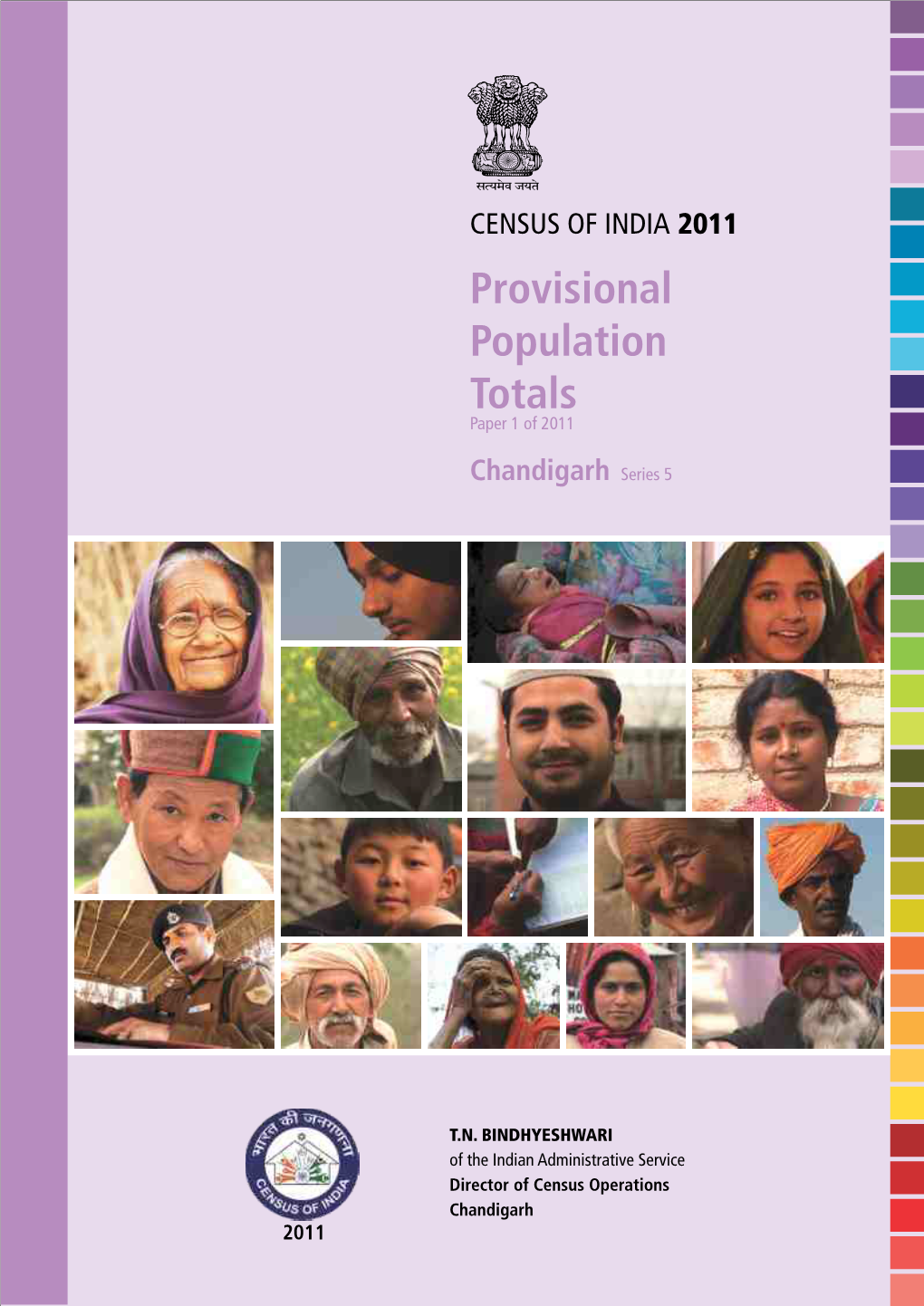 CENSUS of INDIA 2011 Provisional Population Totals Paper 1 of 2011