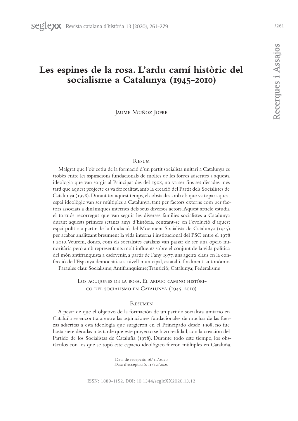 Les Espines De La Rosa. L'ardu Camí Històric Del Socialisme a Catalunya