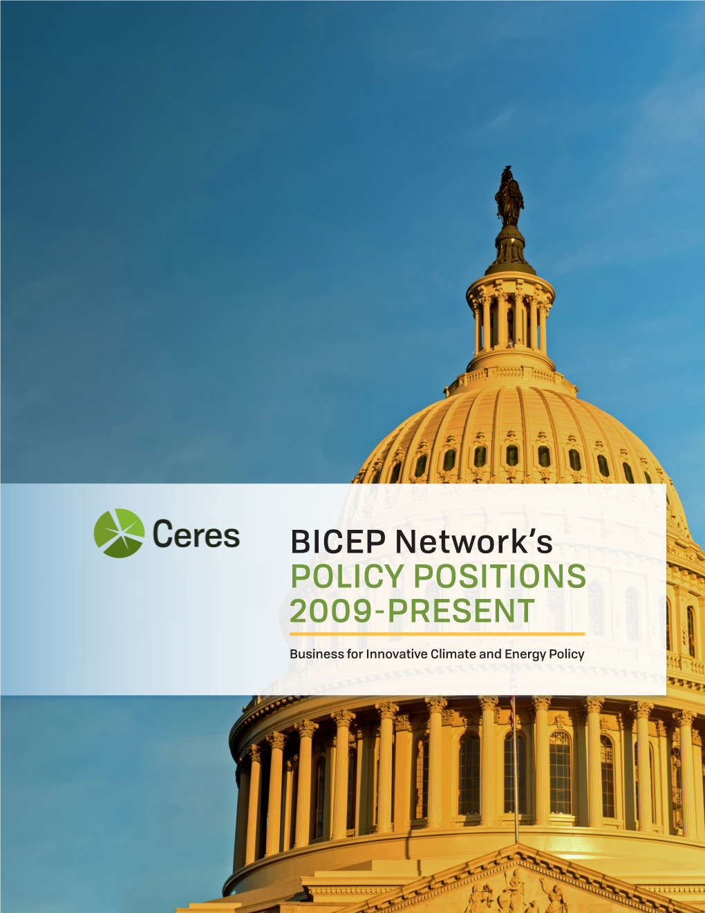 Ceres BICEP Network Policy Positions from 2009-2021