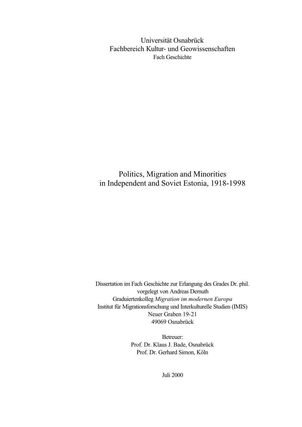 Politics, Migration and Minorities in Independent and Soviet Estonia, 1918-1998