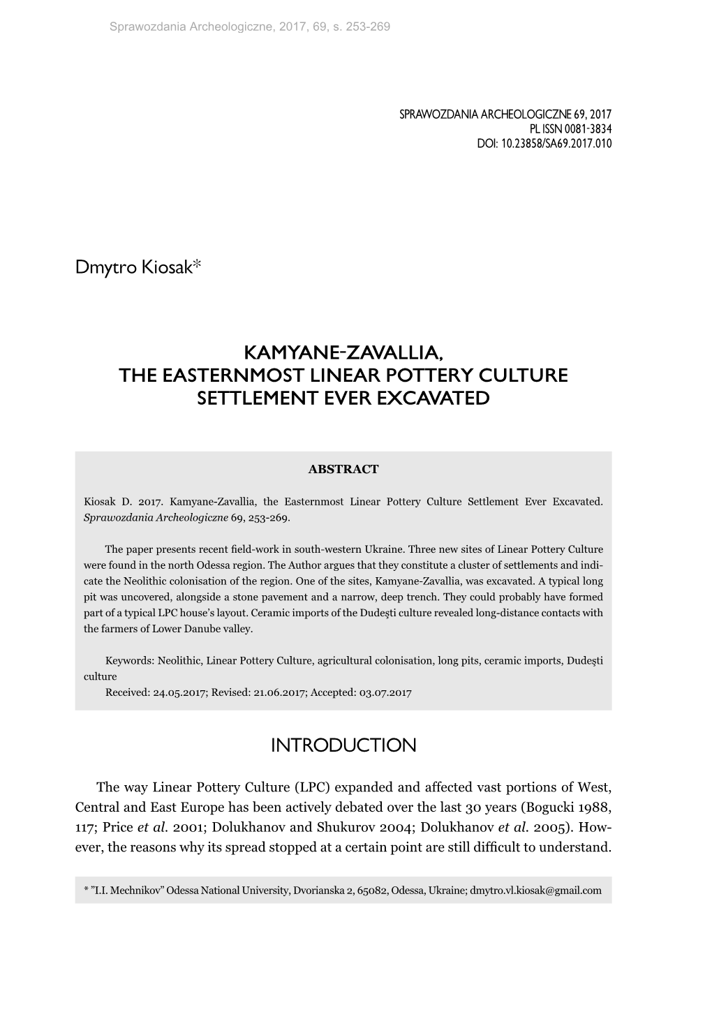 Kamyane-Zavallia, the Easternmost Linear Pottery Culture Settlement Ever Excavated