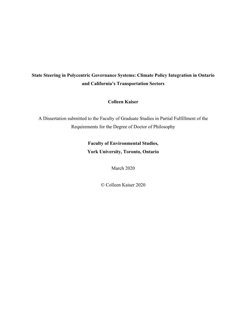 State Steering in Polycentric Governance Systems: Climate Policy Integration in Ontario and California’S Transportation Sectors