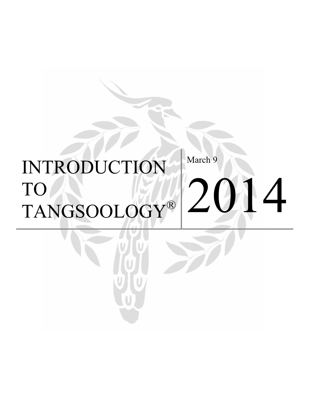 Introduction to Tangsoology®