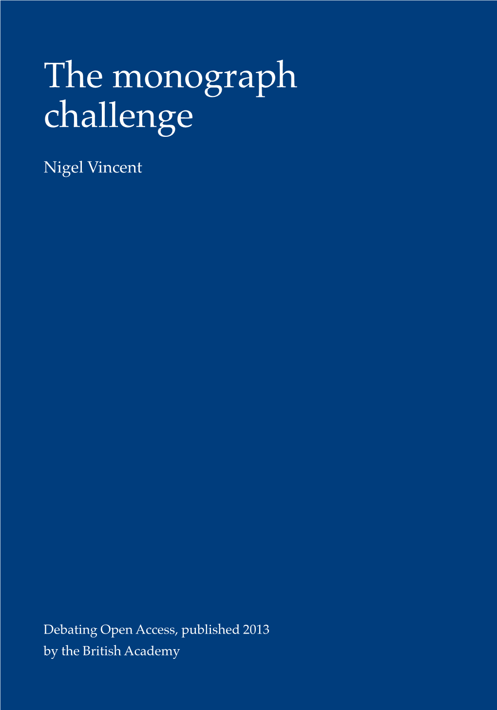 The Monograph Challenge